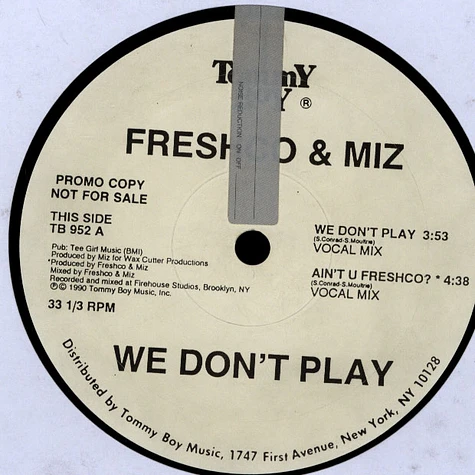 Freshco & Miz - We Don't Play