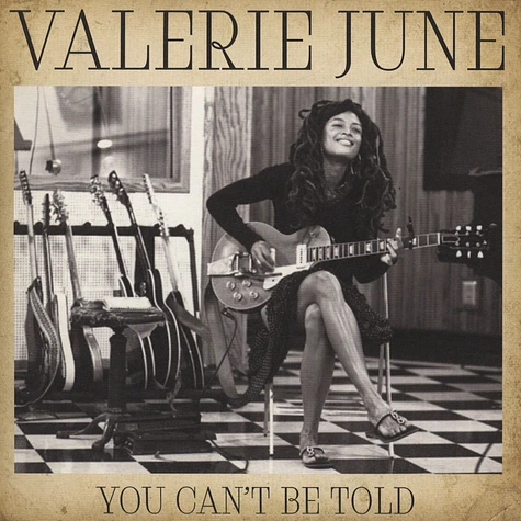 Valerie June - You Can’t Be Told