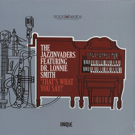 Jazzinvaders & Dr. Lonnie Smith - That's What You Say!