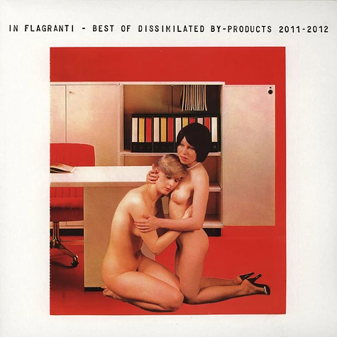 In Flagranti - Best Of Dissimilated By - Products 2011 2012