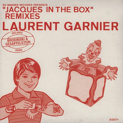 Laurent Garnier - Jacques In The Box Remixes