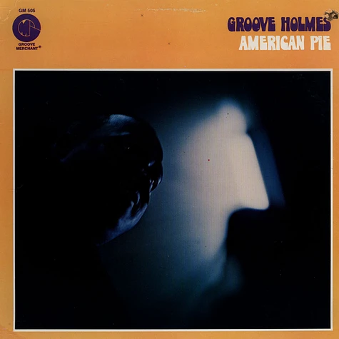 Richard "Groove" Holmes - American Pie
