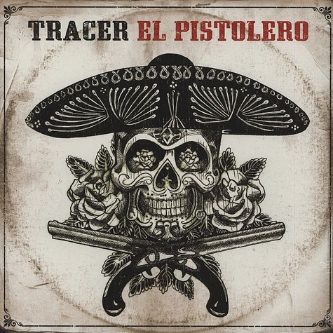 Tracer - El Pistolero