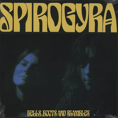 Spirogyra - Bells, Boots & Shambles