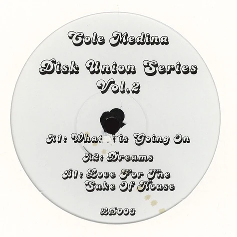 Cole Medina - Disk Union Series Volume 2