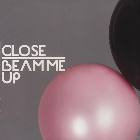 Close - Beam Me Up Feat. Charlene Soraia & Scuba