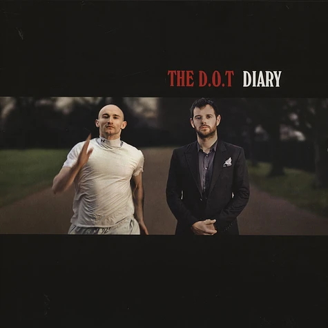 D.O.T., The (Mike Skinner & Rob Harvey) - Diary