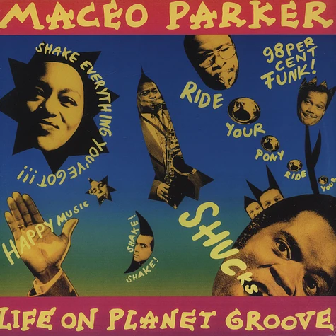 Maceo Parker - Life On Planet Groove