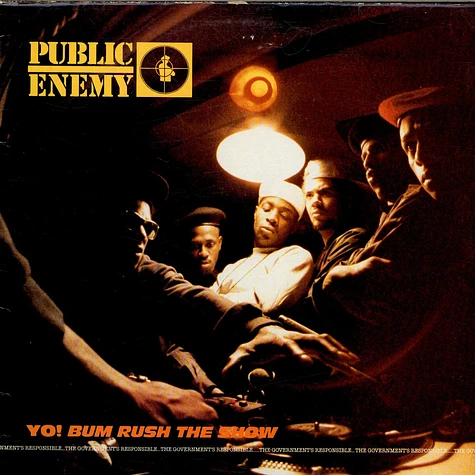 Public Enemy - Yo! Bum Rush The Show