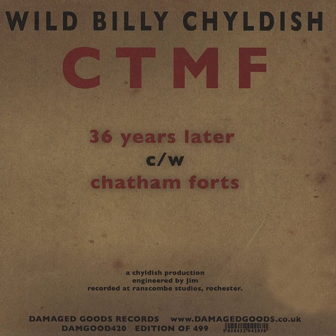 Wild Billy Childish & CTMF - 36 Years Later / Chatham Forts
