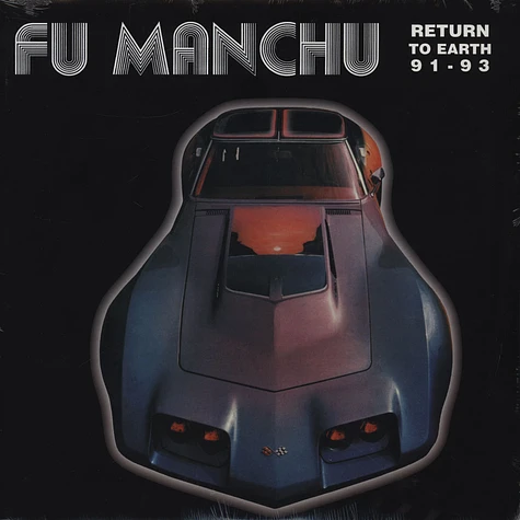 Fu Manchu - Return To Earth