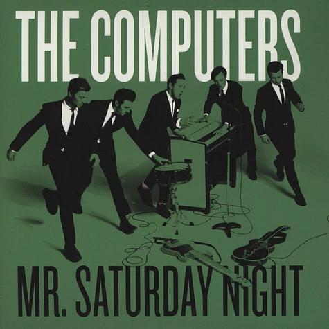 The Computers - Mr. Saturday Night