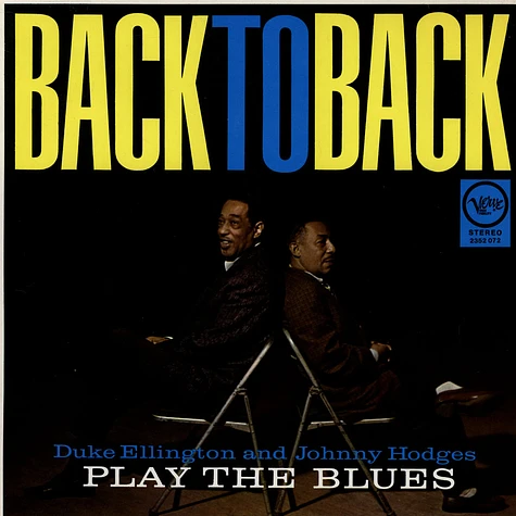 Duke Ellington And Johnny Hodges - Back To Back (Duke Ellington & Johnny Hodges Play The Blues)