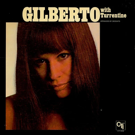 Astrud Gilberto With Stanley Turrentine - Gilberto With Turrentine