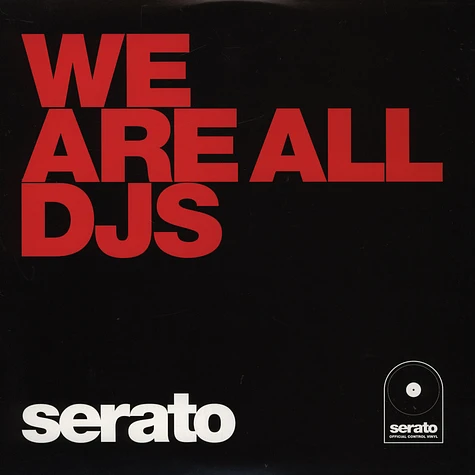 Serato - Control Vinyl Performance Series BLACK We are All DJs limited edition