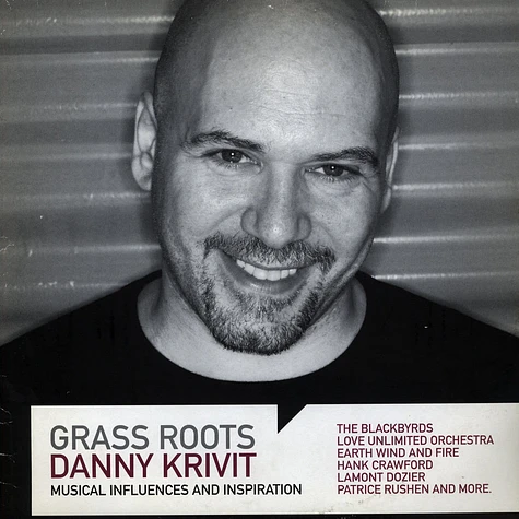 Danny Krivit - Grass Roots (Musical Influences And Inspiration)