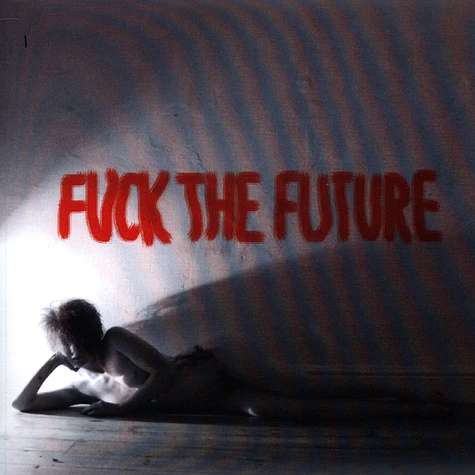 SFMA - Fuck The Future