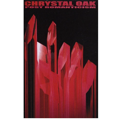 Chrystal Oak - Post Romanticism