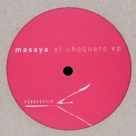 Masaya - El Choquero EP