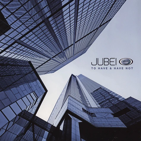 Jubei - To Have And Have Not