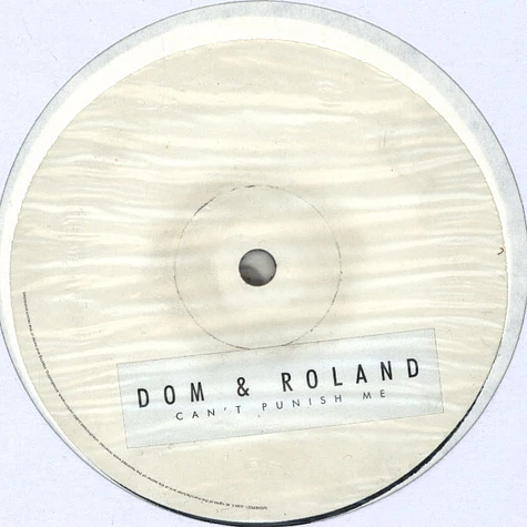 Dom & Roland - Can't Punish Me EP