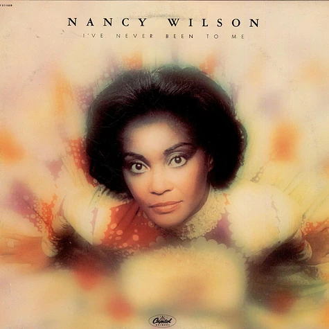 Nancy Wilson - I've Never Been To Me