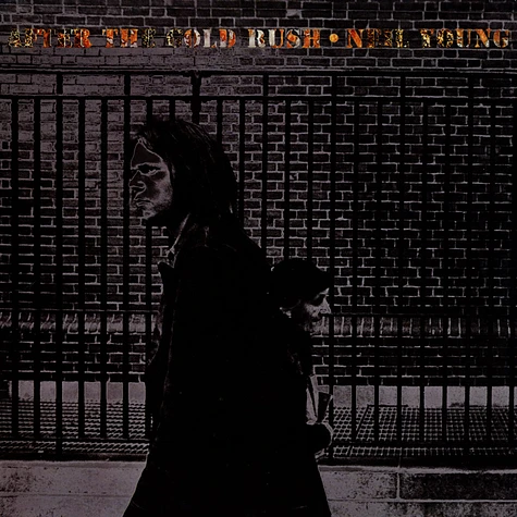 Neil Young - After The Gold Rush