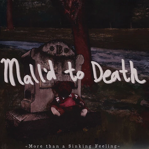 Mall'd To Death - More Than A Sinking Feeling