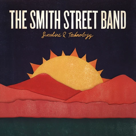 The Smith Street Band - Sunshine and Technology