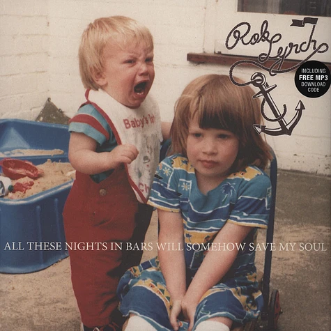 Rob Lynch - All These Nights In Bars Will Somehow Save My Soul