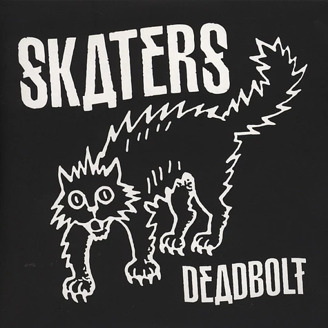 Skaters - Deadbolt
