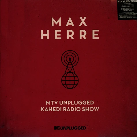 Max Herre - MTV Unplugged: Kahedi Radio Show