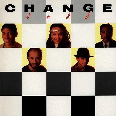 Change - Turn On Your Radio