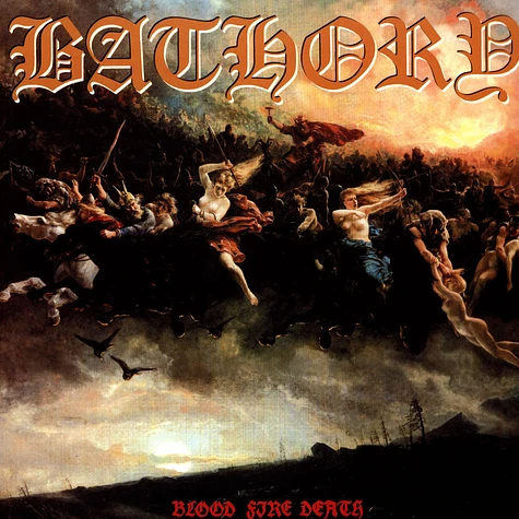 Bathory - Blood Fire Death