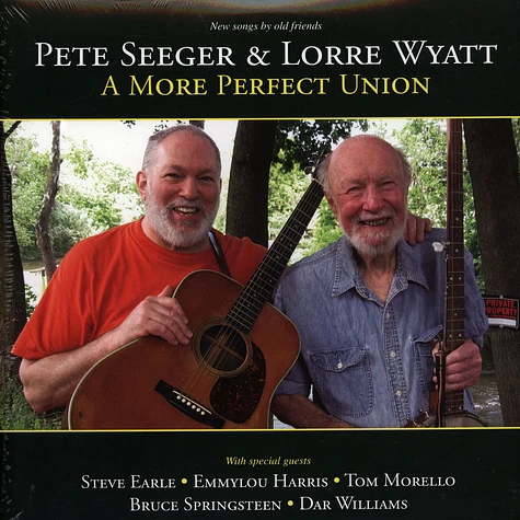 Pete Seeger & Lorre Wyatt - A More Perfect Union