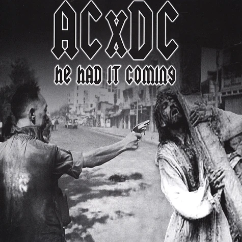 ACXDC - He had It Coming