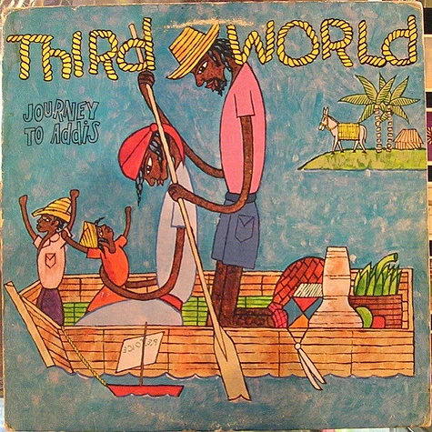 Third World - Journey To Addis