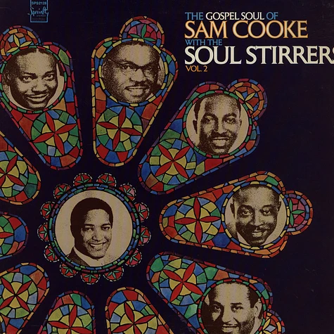 Sam Cooke With The Soul Stirrers - The Gospel Soul Of Sam Cooke With The Soul Stirrers Vol. 2