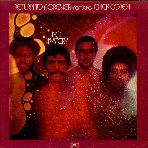 Return To Forever Featuring Chick Corea - No Mystery