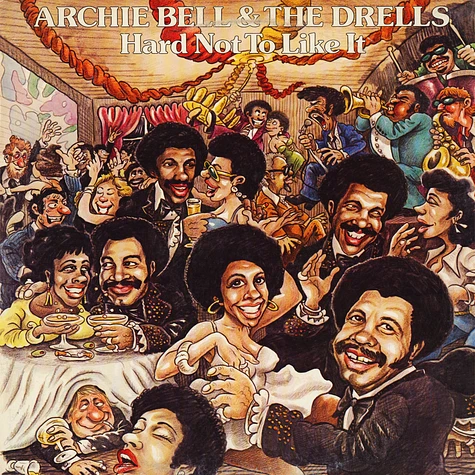 Archie Bell & The Drells - Hard Not To Like It