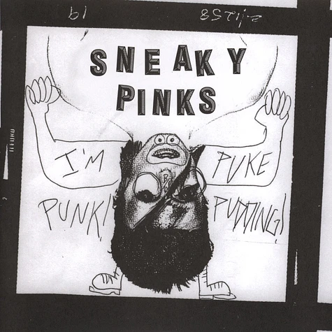 Sneaky Pinks - I'm Punk / Puke Pudding
