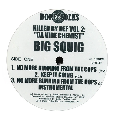 Big Squig / Rampage - Killed By Def Volume 2: Da Vibe Chemist
