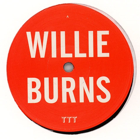 Willie Burns - Tab Of Acid