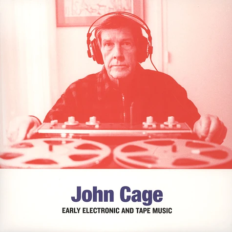 John Cage - Early Electronic & Tape Music