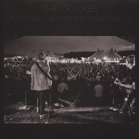The Crookes - Play Dumb