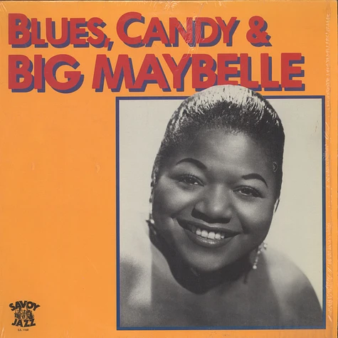 Big Maybelle - Blues, Candy & Big Maybelle