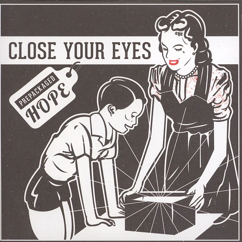 Close Your Eyes - Prepackaged Hope