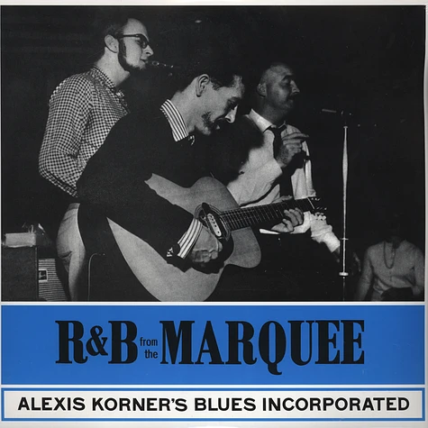 Alexis Korner's Blues Incorporated - R&b At The Marquee