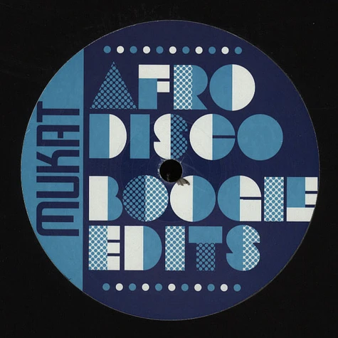 Mukat - Afro Disco Boogie Edits Volume 5