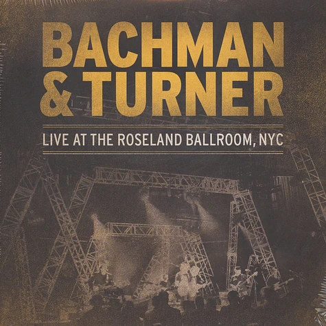 Bachmann & Turner - Live At Roseland Ballroom